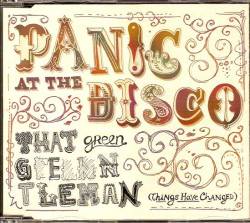 Panic At The Disco : That Green Gentleman (Things Have Changed)